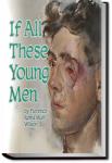 If All These Young Men | Florence Roma Muir Wilson