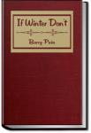 If Winter Don't | Barry Pain