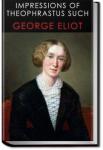 Impressions of Theophrastus Such | George Eliot