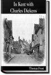 In Kent With Charles Dickens | Thomas Frost