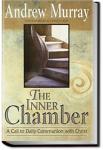 The Inner Chamber and the Inner Life | Andrew Murray