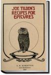Joe Tilden's Recipes for Epicures | Joe Tilden