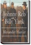 Johnny Reb and Billy Yank | Alexander Hunter