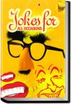 Jokes For All Occasions | Anonymous