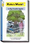 Kallu's World 1: In Big Trouble Again! | Pratham Books