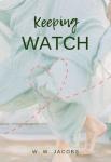 Keeping Watch | W. W. Jacobs