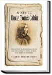 A Key to Uncle Tom's Cabin | Harriet Beecher Stowe