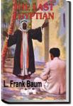 The Last Egyptian | L. Frank Baum
