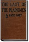 The Last of the Plainsmen | Zane Grey