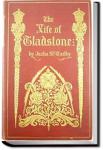 The Story of Gladstone's Life | Justin McCarthy