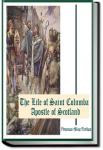 Life of Saint Columba: Apostle of Scotland | F. A. Forbes