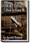 Literary Taste: How to Form It | Arnold Bennett