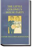 The Little Colonel's House Party | Annie F. Johnston