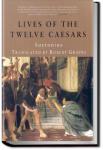 The Lives of Twelve Caesars | Gaius Suetonius Tranquillus