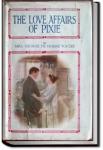 The Love Affairs of Pixie | Mrs. George de Horne Vaizey