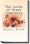 The Loves of Great Composers | Gustav Kobbé