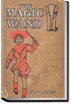 The Magic Wand | Tudor Jenks