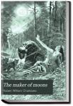 The Maker of Moons and Other Short Stories | Robert W. Chambers