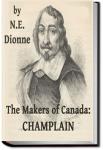 The Makers of Canada: Champlain | N.-E. Dionne