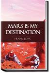 Mars is my Destination | Frank Belknap Long