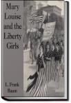 Mary Louise and the Liberty Girls | L. Frank Baum