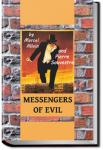 Messengers of Evil | Pierre Souvestre and Marcel Allain