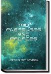 'Mid Pleasures and Palaces | James McKimmey