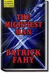 The Mightiest Man | Patrick Fahy
