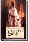 The Moors in Spain | Stanley Lane-Poole