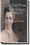 A Noble Woman: The Life Story of Edith Cavell | Ernest Protheroe