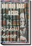 Nor Iron Bars a Cage.... | Randall Garrett