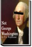 Not George Washington | P. G. Wodehouse