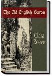 The Old English Baron: a Gothic Story | Clara Reeve