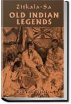 Old Indian Legends | Zitkala-Sa