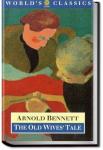 The Old Wives' Tale | Arnold Bennett