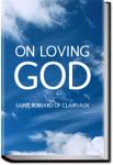 On Loving God | Saint Bernard of Clairvaux