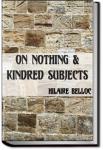 On Nothing and Kindred Subjects | Hilaire Belloc