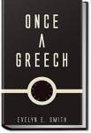 Once a Greech | Evelyn E. Smith