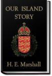 Our Island Story | Henrietta Elizabeth Marshall