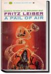 A Pail of Air | Fritz Leiber