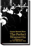 The Perfect Wagnerite, Commentary on the Ring | George Bernard Shaw