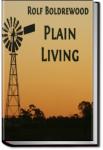 Plain Living | Rolf Boldrewood