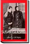 Plays | Susan Glaspell