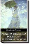 The Princess Priscilla's Fortnight | Elizabeth von Arnim