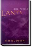 The Purple Land | W. H. Hudson