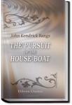 The Pursuit of the House-Boat | John Kendrick Bangs