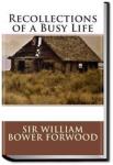 Recollections of a Busy Life | William Forwood
