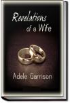 Revelations of a Wife | Adele Garrison