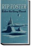 Rip Foster Rides the Gray Planet | Harold L. Goodwin