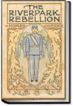 The Riverpark Rebellion | Homer Greene